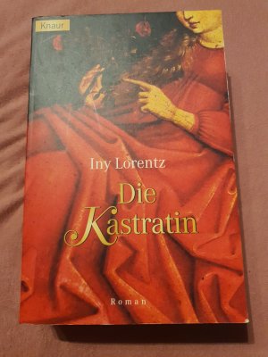 gebrauchtes Buch – Iny Lorentz – Die Kastratin