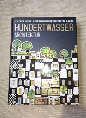 gebrauchtes Buch – Angelika Taschen – Hundertwasser. Architektur
