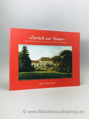 "Zurück zur Natur"., Idee und Geschichte des Georgengartens in Hannover-Herrenhausen.