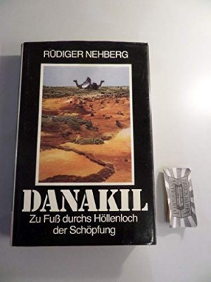 Danakil. Zu Fuß durchs Höllemloch der Schöpfung