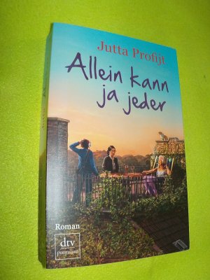 gebrauchtes Buch – Jutta Profijt – Allein kann ja jeder