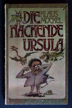 gebrauchtes Buch – Klaus Möckel – Die nackende Ursula ° Gespensterballaden und Gelichtergedichte