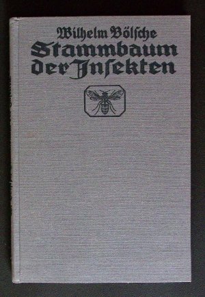 antiquarisches Buch – Wilhelm Bölsche – Stammbaum der Insekten ° Kosmos, Gesellschaft der Naturfreunde