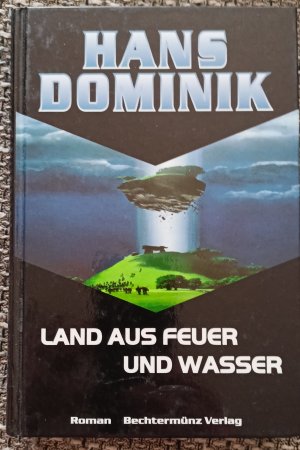 gebrauchtes Buch – Hans Dominik – Land aus Feuer und Wasser