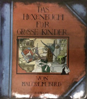 Das Hexenbuch für grosse Kinder