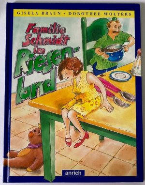 gebrauchtes Buch – Braun, Gisela / Wolters – Familie Schmidt im Riesenland