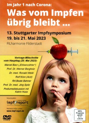 neuer Film – Hans Tolzin – WAS VOM IMPFEN ÜBRIG BLEIBT - 13. STUTTGARTER IMPFSYMPOSIUM 2023 - 2 x DVD - NEU