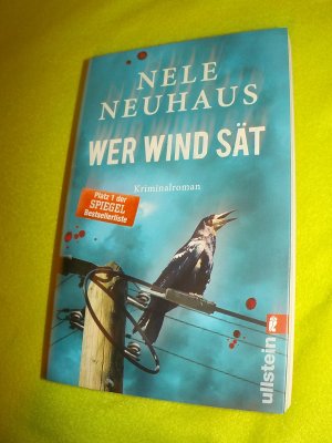 gebrauchtes Buch – Nele Neuhaus – Wer Wind sät - Der fünfte Fall für Bodenstein und Kirchhoff