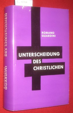 Unterscheidung des Christlichen. Gesammelte Studien 1923 - 1963. Herausgegeben von Hans Waltmann.