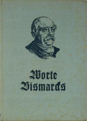 antiquarisches Buch – Stolberg-Wernigerode, Albrecht Graf zu – Worte Bismarks