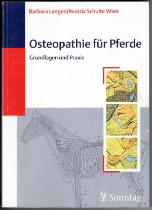 Osteopathie für Pferde - Grundlagen und Praxis. (Osteopathie beim Pferd)