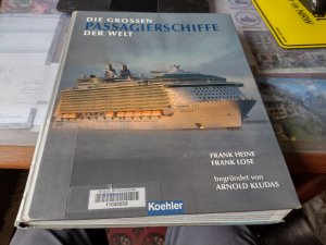 gebrauchtes Buch – Heine, Frank; Lose – Die großen Passagierschiffe der Welt