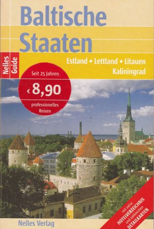 gebrauchtes Buch – Günter Nelles – Baltische Staaten - Estland, Lettland, Litauen, Kaliningrad