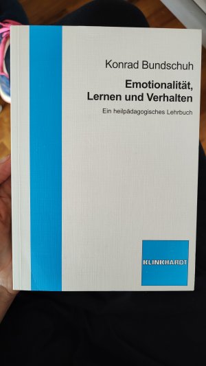 gebrauchtes Buch – Konrad Bundschuh – Emotionalität, Lernen und Verhalten - Ein heilpädagogisches Lehrbuch