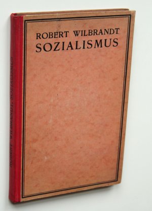 antiquarisches Buch – Robert Wilbrandt – Sozialismus.