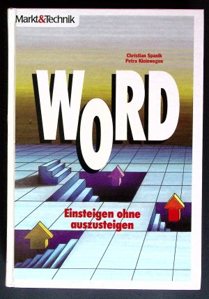 gebrauchtes Buch – Christian Spanik / Petra Kleinwegen – Word - Einsteigen ohne auszusteigen