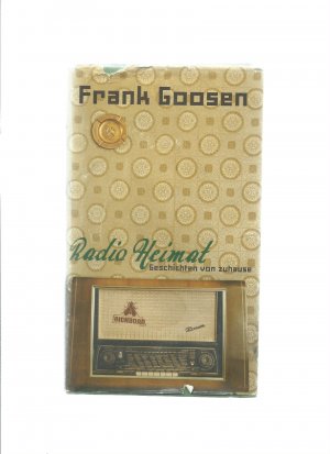 gebrauchtes Buch – Frank Goosen – Radio Heimat - Geschichten von zuhause