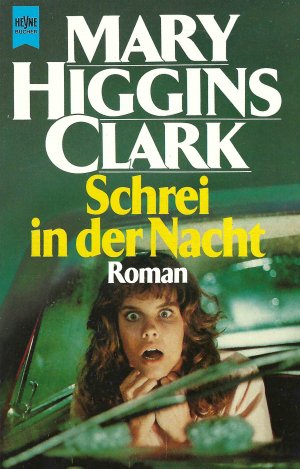 gebrauchtes Buch – Mary Higgins Clark – Schrei in der Nacht