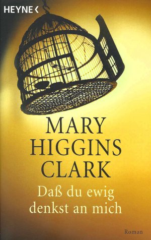 gebrauchtes Buch – Mary Higgins Clark – Das du ewig denkst an mich