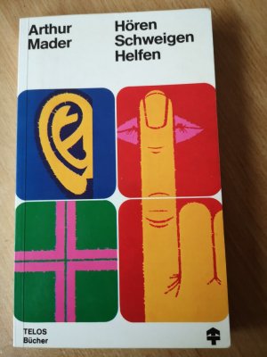 gebrauchtes Buch – Arthur Mader – Hören Schweigen Helfen