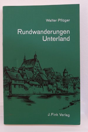 Rundwanderungen Unterland.