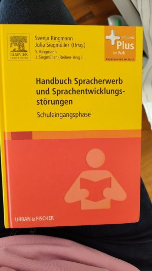 gebrauchtes Buch – Ringmann, Svenja; Siegmüller – Handbuch Spracherwerb und Sprachentwicklungsstörungen - Schuleingangsphase - mit Zugang zum Elsevier-Portal