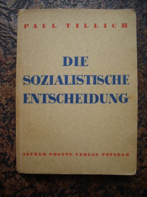 Die sozialistische Entscheidung