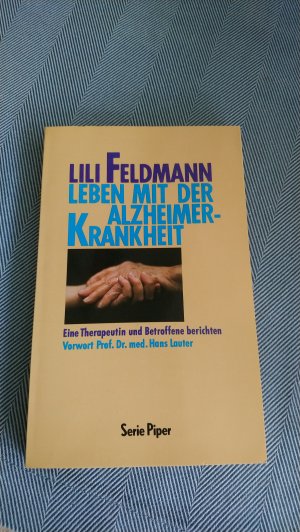 gebrauchtes Buch – Feldmann, Lilie – Leben mit der Alzheimer-Krankheit