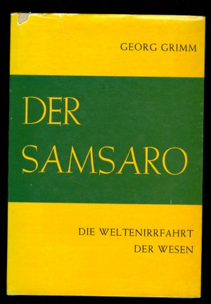 Der Samsaro - Die Weltenirrfahrt der Wesen