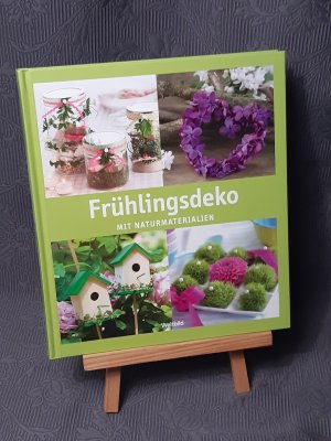 gebrauchtes Buch – Frühlingsdeko mit Naturmaterialien