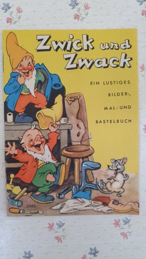 Zwick und Zwack. Ein lustiges Bilder-, Mal- und Bastelbuch