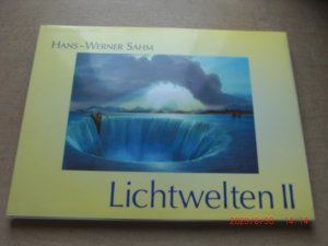 gebrauchtes Buch – Sahm, Hans W – Lichtwelten 2