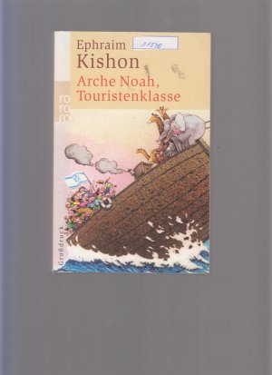 gebrauchtes Buch – Ephraim Kishon – Arche Noah, Touristenklasse - Satiren aus Israel