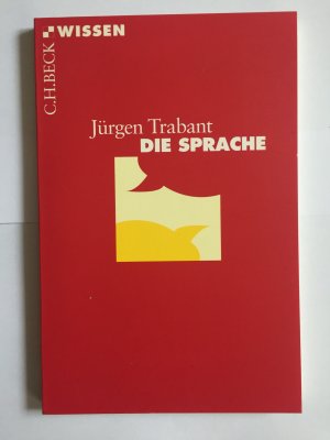 gebrauchtes Buch – Jürgen Trabant – Die Sprache