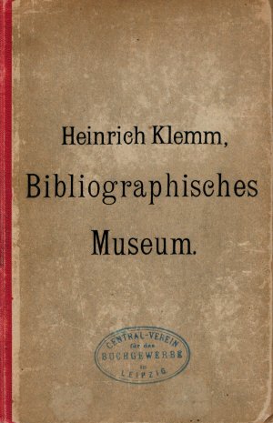 Beschreibender Catalog des Bibliographisches Museum