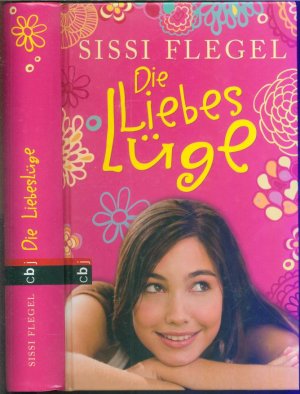 gebrauchtes Buch – Sissi Flegel – Die Liebeslüge: Abenteuer in der Villa Rosa