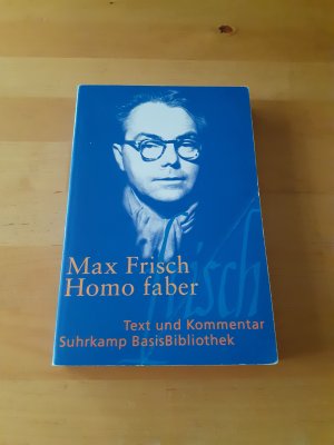 Homo Faber * Text + Kommentar * Suhrkamp Interpretation Schule