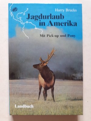 gebrauchtes Buch – Harry Brucks – Jagdurlaub in Amerika