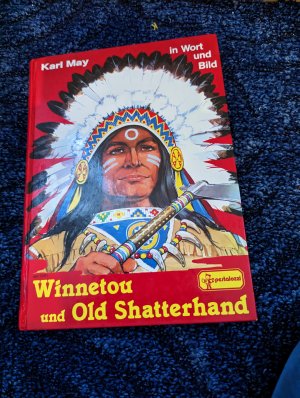 gebrauchtes Buch – Winnetou und Old Shatterhand