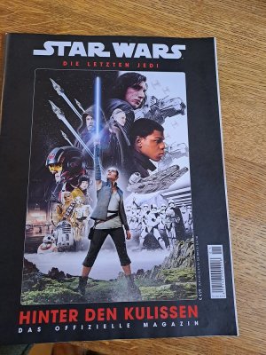 Star Wars: Die Letzen Jedi     Hinter den Kulissen das offizielle Magazin