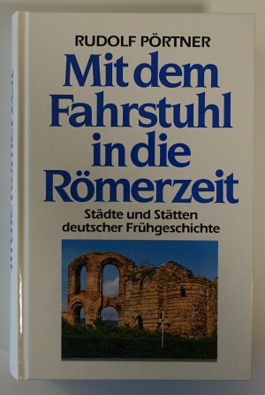 Mit dem Fahrstuhl in die Römerzeit