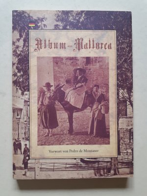 gebrauchtes Buch – José J. de Olañeta  – Album aus Mallorca