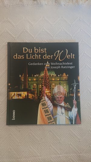 Du bist das Licht der Welt