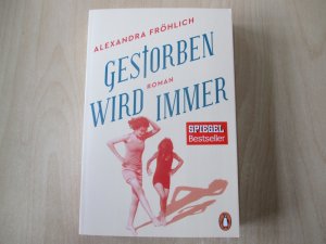 gebrauchtes Buch – Alexandra Fröhlich – Gestorben wird immer