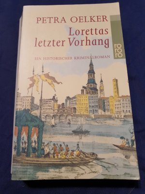 gebrauchtes Buch – Petra Oelker – Lorettas letzter Vorhang