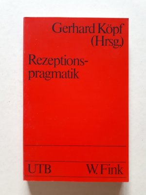 gebrauchtes Buch – Gerhard Köpf  – Rezeptionspragmatik