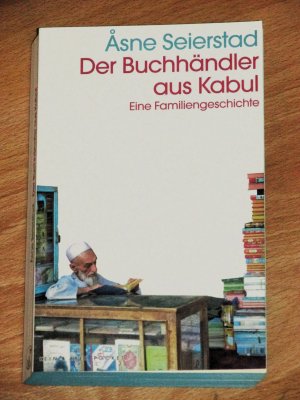 gebrauchtes Buch – Åsne Seierstad – Der Buchhändler aus Kabul - Eine Familiengeschichte