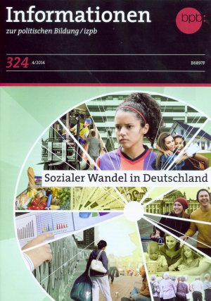 gebrauchtes Buch – Informationen zur politischen Bildung, Heft 324 - Sozialer Wandel in Deutschland