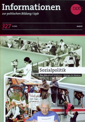 gebrauchtes Buch – Informationen zur politischen Bildung, Heft 327 - Sozialpolitik und Salafismus: Ideologie der Moderne