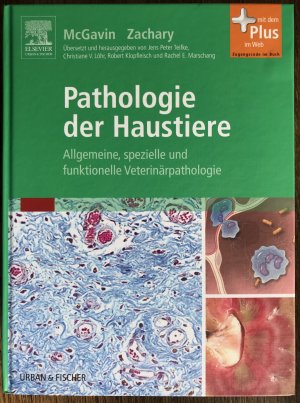 Pathologie der Haustiere - Allgemeine, spezielle und funktionelle Veterinärpathologie - mit Zugang zum Elsevier-Portal